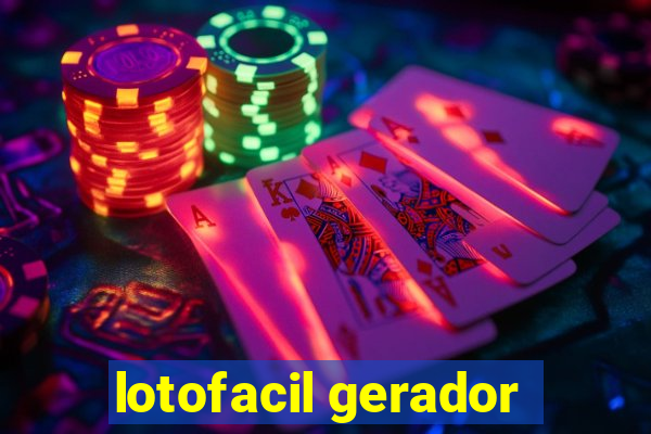 lotofacil gerador